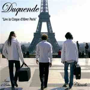 Duquende - Live In Cirque D'Hiver Paris download mp3 flac