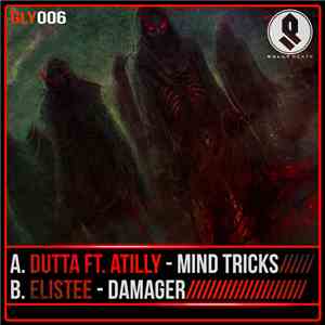 Dutta Ft. Atilly / Elistee - Mind Tricks / Damager download free Dutta Ft. Atilly / Elistee - Mind Tricks / Damager download mp3 flac