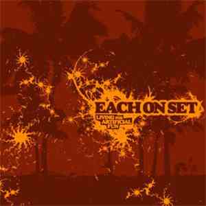 Each On Set - Living For Artificial Fun download mp3 flac