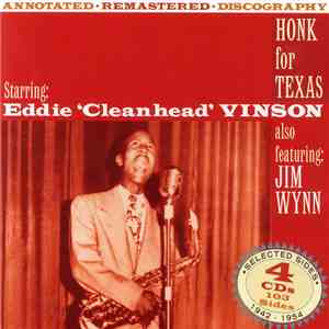 Eddie "Cleanhead" Vinson Also Featuring Jim Wynn - Honk For Texas download mp3 flac