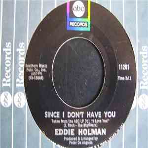 Eddie Holman - Since I Don't Have You download mp3 flac