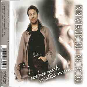 Egon Egemann - Verlass Mich, Verstoss Mich... download mp3 flac