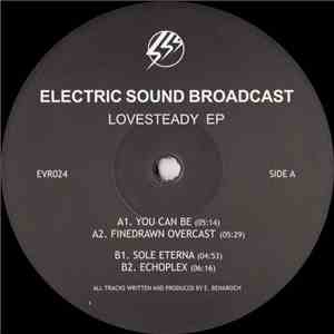 Electric Sound Broadcast - Lovesteady EP download free