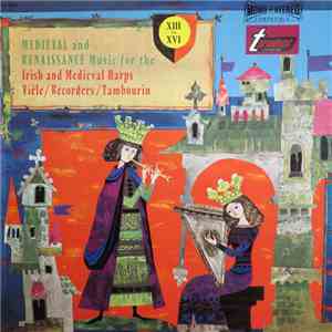 Elena Polonska - Guy Durand - Roger Cotte - Medieval And Renaissance Music For The Irish And Medieval Harps, Vièle, Recorders And Tambourin download mp3 flac