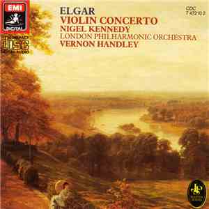 Elgar, Nigel Kennedy, The London Philharmonic Orchestra, Vernon Handley - Violin Concerto download mp3 flac