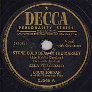 Ella Fitzgerald And Louis Jordan And His Tympany Five - Stone Cold Dead In The Market / Petootie Pie download mp3 flac