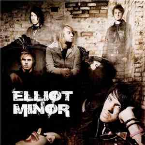 Elliot Minor - Elliot Minor download mp3 flac