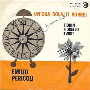 Emilio Pericoli - Un'Ora Sola Ti Vorrei download mp3 flac