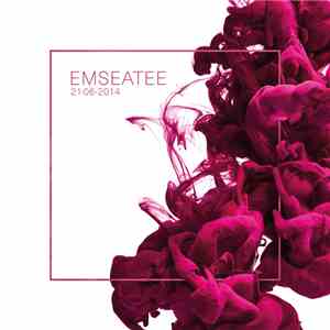 Emseatee - 21-04-2014 download mp3 flac