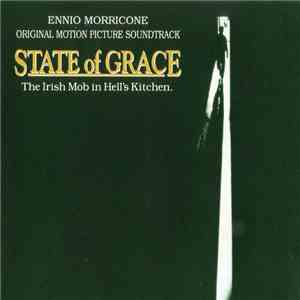 Ennio Morricone - State Of Grace • Original Motion Picture Soundtrack download mp3 flac
