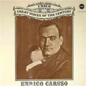Enrico Caruso - Great Voices Of The Century - Volume Two download mp3 flac
