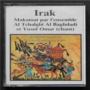 Ensemble Al Tchālghī Al Baghdādī - Yusuf Ὀmar - Iraq: Makāmāt download free Ensemble Al Tchālghī Al Baghdādī - Yusuf Ὀmar - Iraq: Makāmāt download mp3 flac