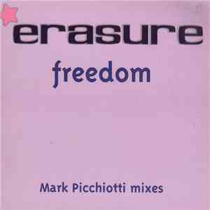 Erasure - Freedom (Mark Picchiotti Mixes) download mp3 flac