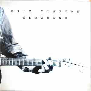Eric Clapton - Slow Hand download free