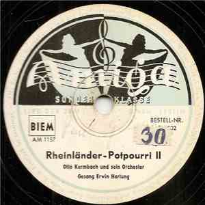 Erwin Hartung, Otto Kermbach Orchester - Rheinländer-Potpourri download free Erwin Hartung, Otto Kermbach Orchester - Rheinländer-Potpourri download mp3 flac