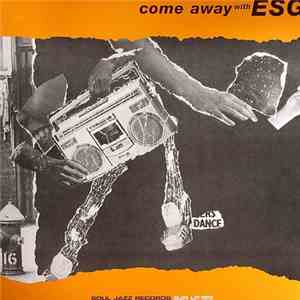 ESG - Come Away With ESG download free