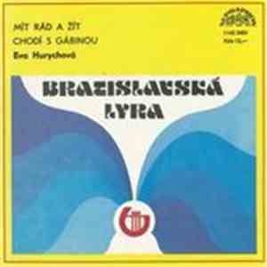 Eva Hurychová - Mít Rád A Žít / Chodí S Gábinou download free