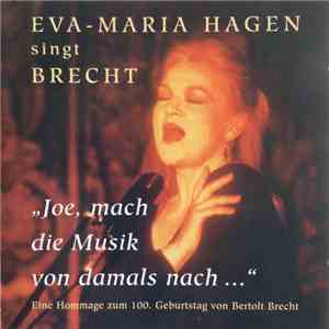 Eva-Maria Hagen - "Joe, Mach Die Musik Von Damals Nach..." download mp3 flac