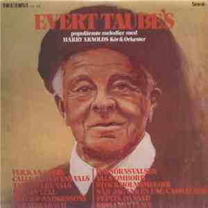 Evert Taube - Evert Taube's Populäraste Melodier Med Harry Arnolds Kör & Orkester download mp3 flac