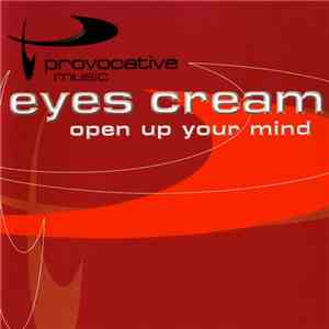 Eyes Cream - Open Up Your Mind download mp3 flac