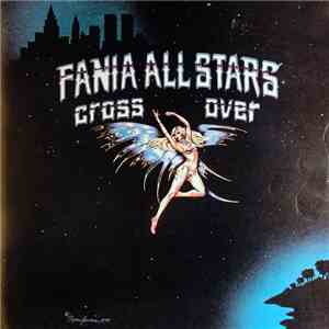 Fania All Stars - Cross Over download mp3 flac