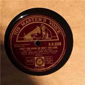 “Fats" Waller & His Rhythm - Don't You Know Or Don't You Care? / Lost Love download free “Fats" Waller & His Rhythm - Don't You Know Or Don't You Care? / Lost Love download mp3 flac