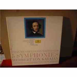Felix Mendelssohn-Bartholdy - Herbert von Karajan, Berliner Philharmoniker - 5 Symphonies download mp3 flac