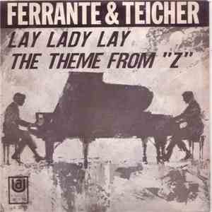 Ferrante & Teicher - Lay Lady Lay download mp3 flac