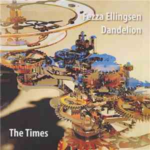 Fezza Ellingsen, Dandelion - The Times download free Fezza Ellingsen, Dandelion - The Times download mp3 flac