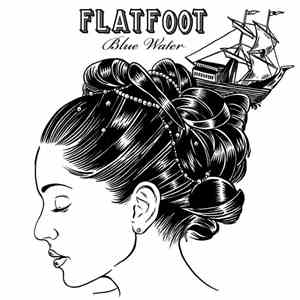 Flatfoot - Blue Water download free Flatfoot - Blue Water download mp3 flac
