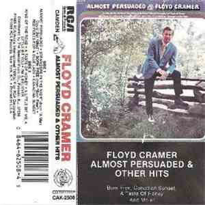Floyd Cramer - Almost Persuaded And Other Hits download free Floyd Cramer - Almost Persuaded And Other Hits download mp3 flac