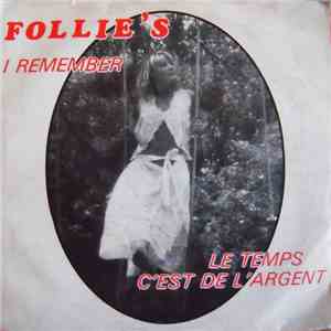 Follie's  - I Remember - Le Temps C'est de L'argent download mp3 flac