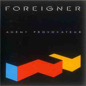 Foreigner - Agent Provocateur download free