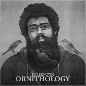 Foreknown  - Ornithology download mp3 flac