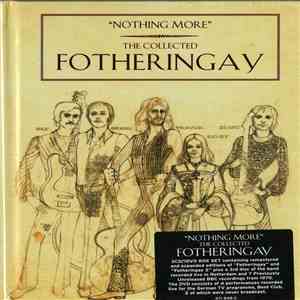 Fotheringay - Nothing More (The Collected Fotheringay) download mp3 flac