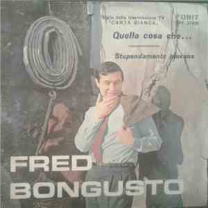 Fred Bongusto - Quella Cosa Che... download mp3 flac