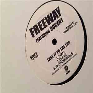 Freeway Feat. 50 Cent - Take It To The Top download mp3 flac