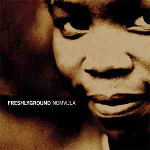 Freshlyground - Nomvula download free
