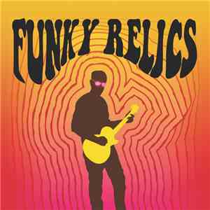 Funky Relics - Funky Relics download mp3 flac