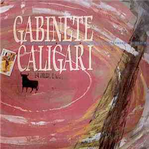 Gabinete Caligari - Solo Se Vive Una Vez download free Gabinete Caligari - Solo Se Vive Una Vez download mp3 flac