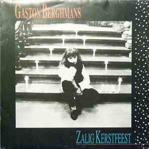 Gaston Berghmans - Zalig Kerstfeest download mp3 flac