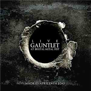 Gauntlet - Live At Brutal Metal Fest download free Gauntlet - Live At Brutal Metal Fest download mp3 flac
