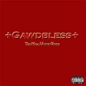 Gawdbless - The Hell Under Gawd download mp3 flac