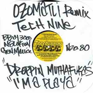 General Malice / N8LOC / B-Boy 3000 - Droppin' Muthafukas / I'm A Playa download free