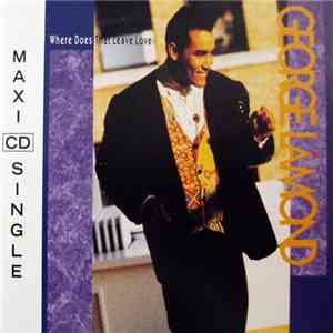 George LaMond - Where Does That Leave Love download free George LaMond - Where Does That Leave Love download mp3 flac