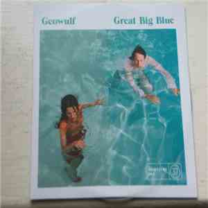 Geowulf - Great Big Blue download mp3 flac