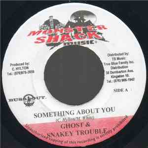 Ghost  & Snakey Trouble - Something About You download mp3 flac