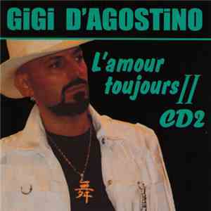 Gigi D'Agostino - L'Amour Toujours II (CD 2) download mp3 flac