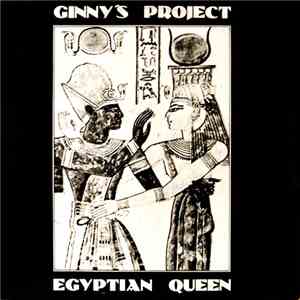 Ginny's Project - Egyptian Queen download mp3 flac