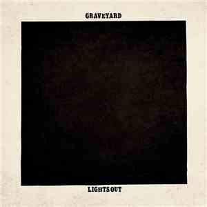 Graveyard  - Lights Out download mp3 flac